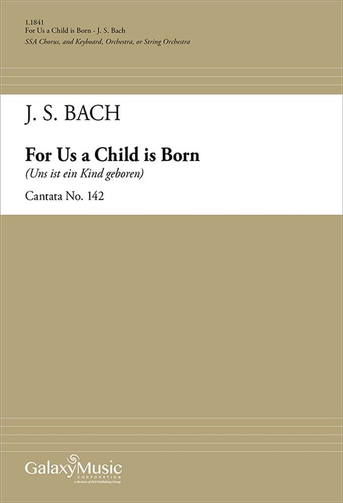 For Us a Child is Born (Cantata 142)